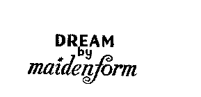 DREAM BY MAIDENFORM