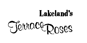 LAKELAND'S TERRACE ROSES