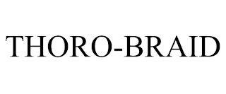 THORO-BRAID