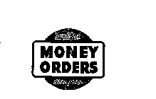 BONDIFIED MONEY ORDERS SOLD HERE