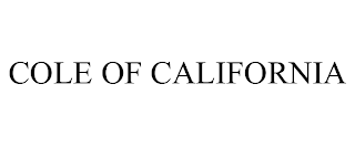 COLE OF CALIFORNIA