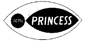 ACME PRINCESS