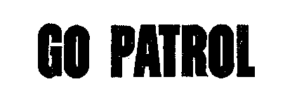 GO PATROL