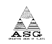 ASG CREATIVE IDEAS IN GLASS