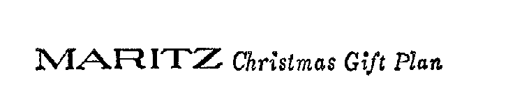 MARITZ CHRISTMAS GIFT PLAN