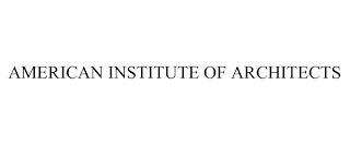 AMERICAN INSTITUTE OF ARCHITECTS