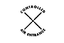 CONTROLLED AIR ENTRANCE
