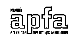 APFA MEMBER AMERICAN PIPE FITTINGS ASSOCIATION