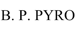 B. P. PYRO
