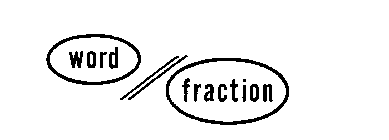 WORD FRACTION
