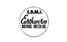 E.B.M.I. EARTHWORM BORING MACHINE