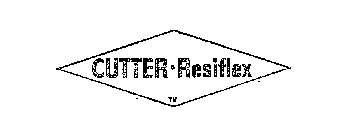 CUTTER-RESIFLEX