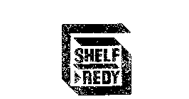 SHELF REDY