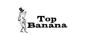 TOP BANANA