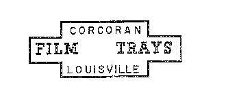 CORCORAN LOUISVILLE FILM TRAYS