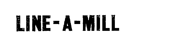 LINE-A-MILL