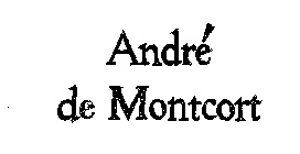 ANDRE DE MONTCORT