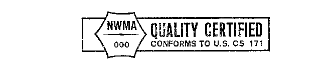 NWMA QUALITY CERTIFIED CONFORMS TO U.S. CS171