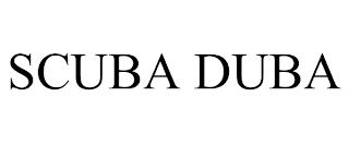 SCUBA DUBA