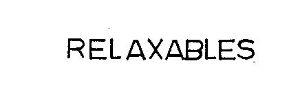 RELAXABLES