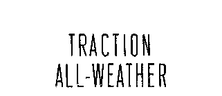 TRACTION ALL-WEATHER