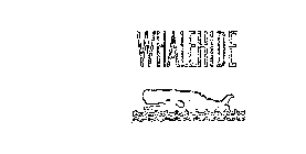 WHALEHIDE