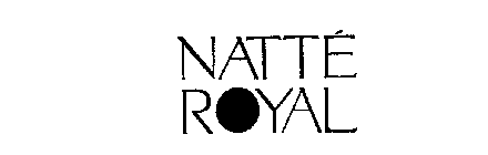 NATTE ROYAL