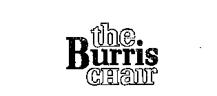 THE BURRIS CHAIR