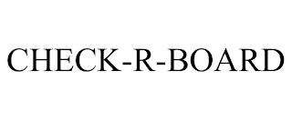 CHECK-R-BOARD