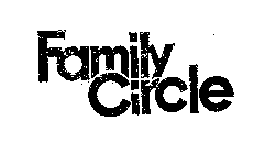 FAMILY CIRCLE