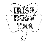 IRISH ROSE TEA