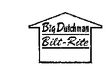 BIG DUTCHMAN BILT-RITE