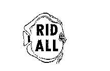 RID ALL