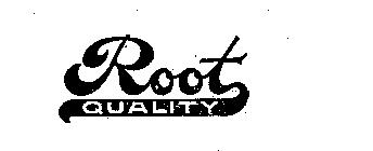 ROOT QUALITY