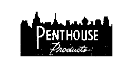 PENTHOUSE PRODUCTS 