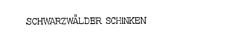 SCHWARZWALDER SCHINKEN