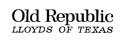 OLD REPUBLIC LLOYDS OF TEXAS