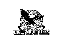 EAGLE MOTOR LINES THE HAUL OF FAME