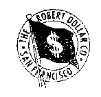 THE ROBERT DOLLAR CO. (PLUS OTHER NOTATIONS)