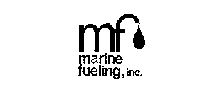 MF MARINE FUELING,INC.