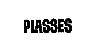 PLASSES