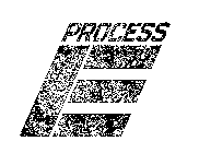 PROCESS E
