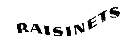 RAISINETS