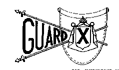 GUARD X