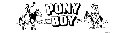 PONY BOY