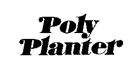 POLY PLANTER