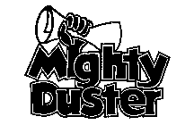 MIGHTY DUSTER