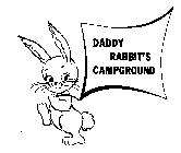 DADDY RABBIT'S CAMPGROUND