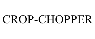CROP-CHOPPER