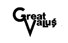 GREAT VALUS